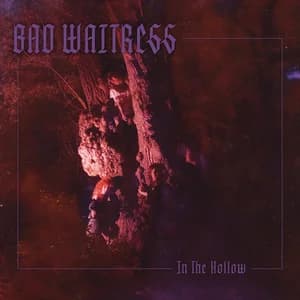 In The Hollow by Bad Waitress